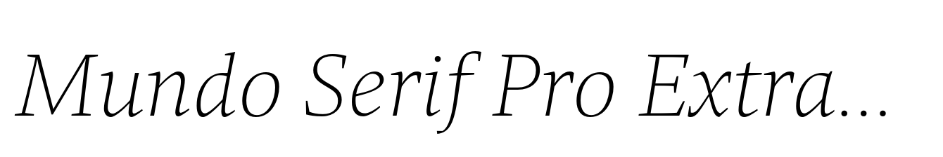 Mundo Serif Pro ExtraLight Italic